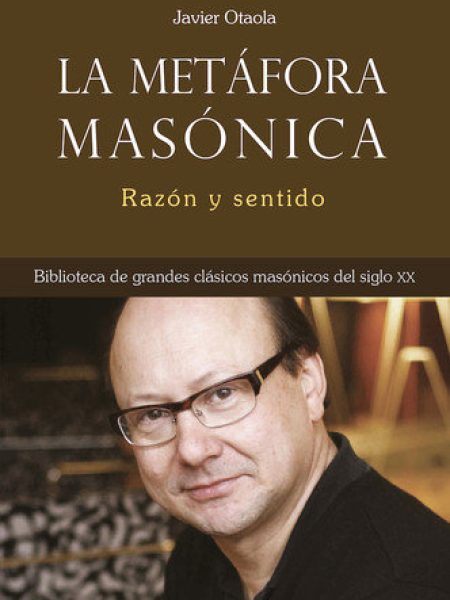 Metafora Masonica la-Otaola Javier