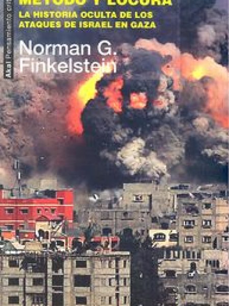 Metodo y Locura-Finkelstein Norman G.