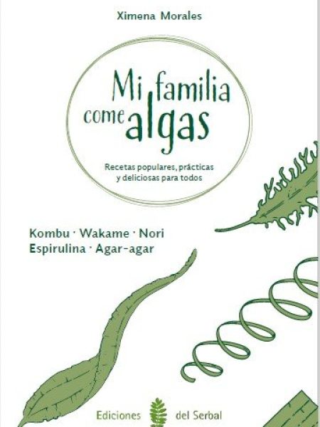 Mi Familia Come Algas-Ximena Morales