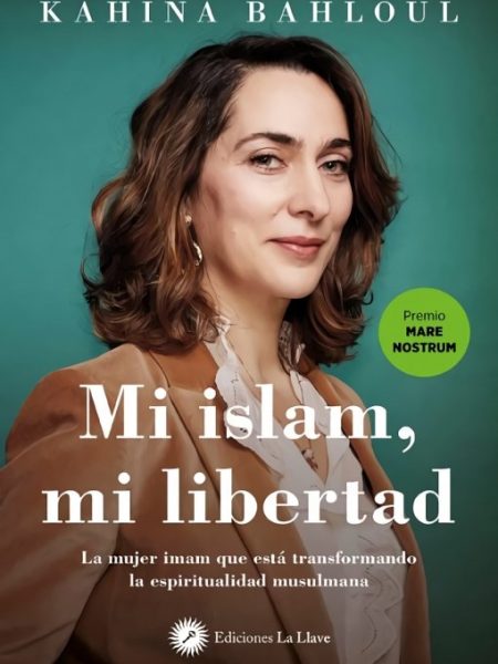 Mi Islam Mi Libertad-Bahloul Kahina