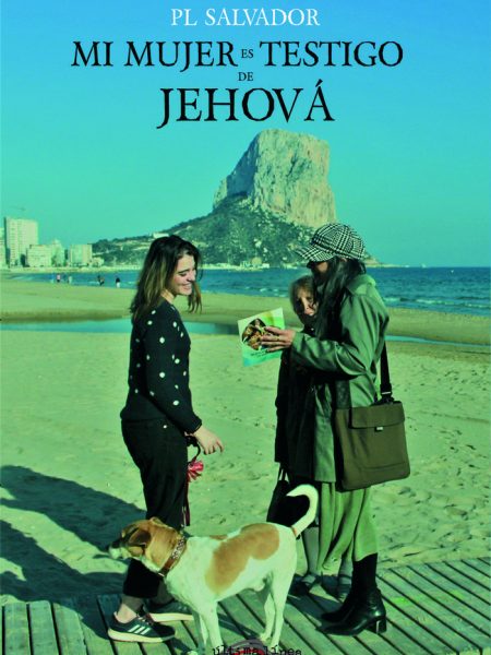 Mi Mujer Es Testigo de Jehova-Salvador Pl