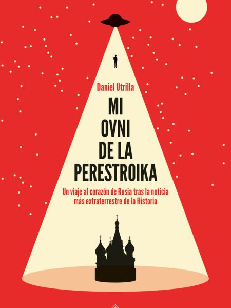 Mi Ovni En la Perestroika-Utrilla Vizmanos Daniel