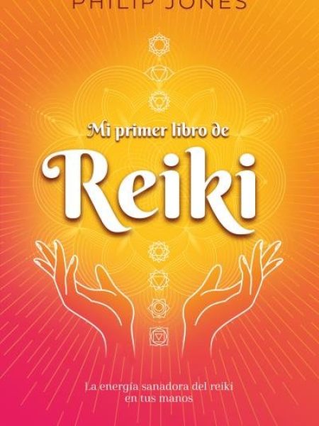 Mi Primer Libro de Reiki-Jones Philip