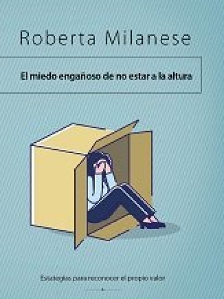 Miedo Engañoso de no Estar a la Altura el-Milanese Roberta