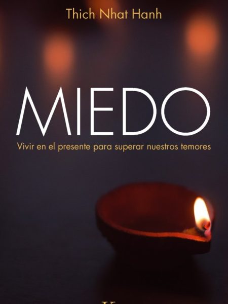 Miedo-Hanh Thich Nhat