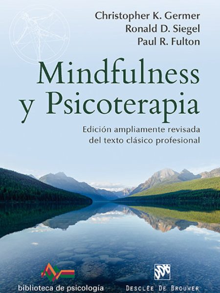 Mindfulness y Psicoterapia-Germer Christopher K.