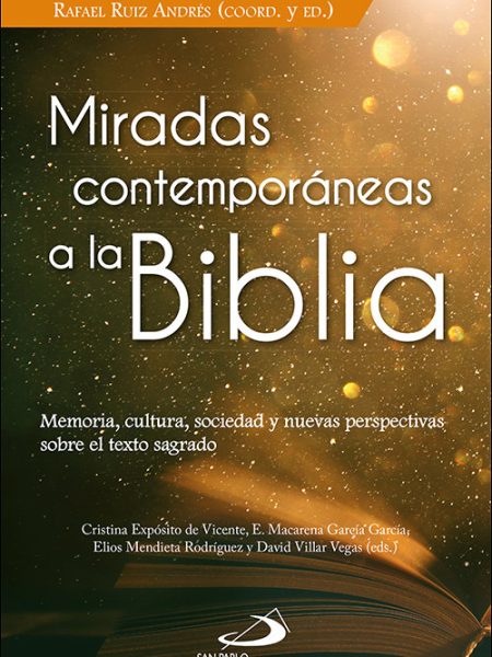 Miradas Contemporaneas a la Biblia-Ruiz Andres Rafael