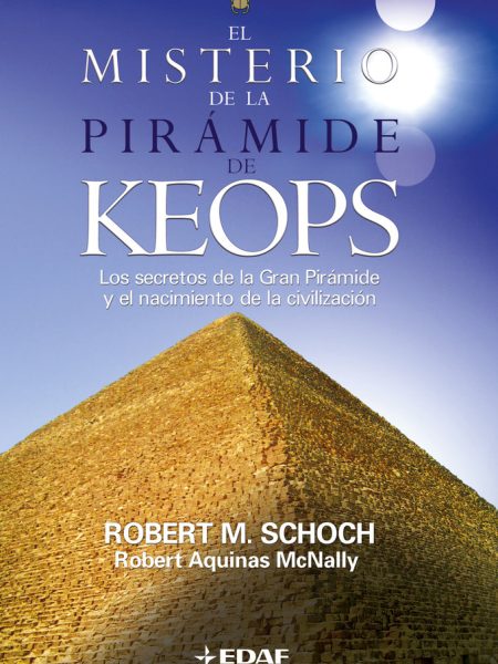Misterio de la Piramide de Keops el-Schoch Robert M.