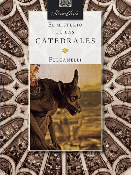 Misterio de las Catedrales el-Fulcanelli
