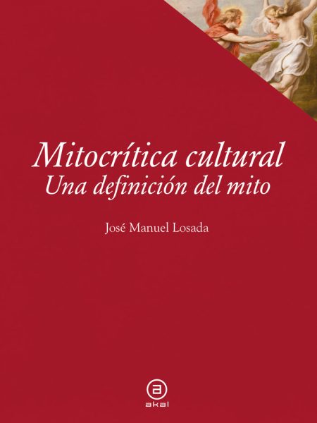 Mitocritica Cultural-Losada Jose Manuel