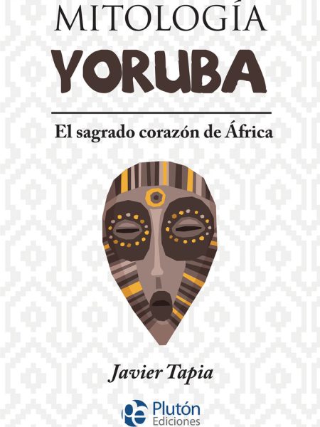 Mitologia Yoruba-Tapia Javier