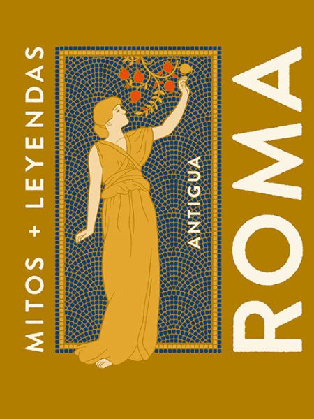 Mitos y Leyendas Antigua Roma-Jaen Sanchez Marcos