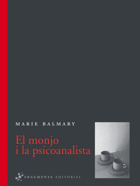 Monjo i la Psicoanalista el-Balmary Marie