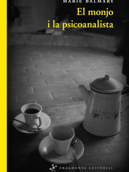 Monjo i la Psicoanalista el-Balmary Marie