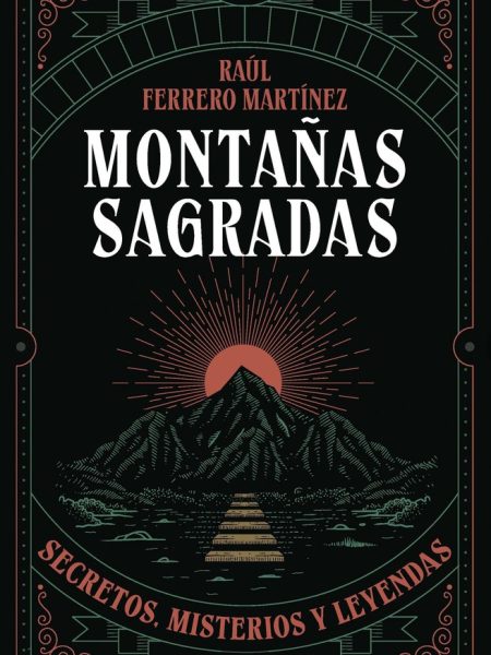 Montañas Sagradas-Ferrero Martinez Raul