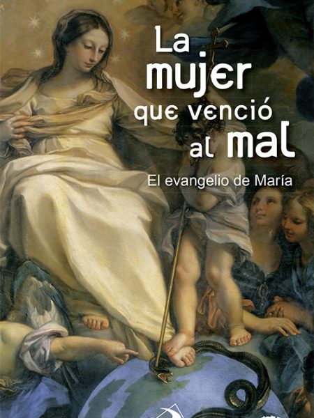 Mujer Que Vencio Al Mal la-Amorth Gabriele