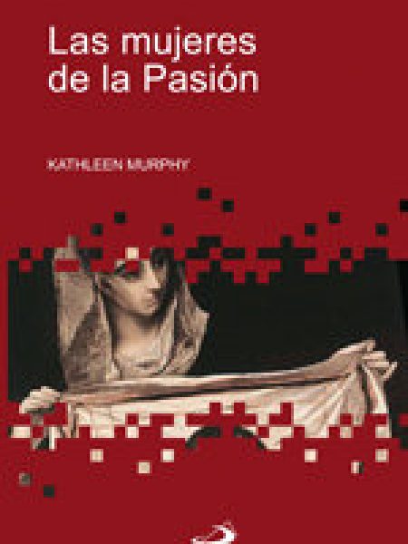 Mujeres de la Pasion las-Murphy Kathleen