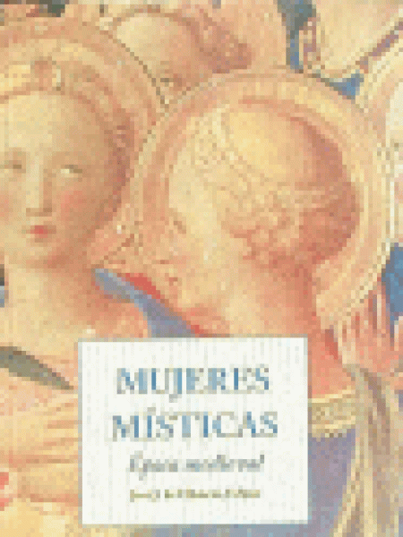 Mujeres Misticas Epoca Medieval-Aa.vv.