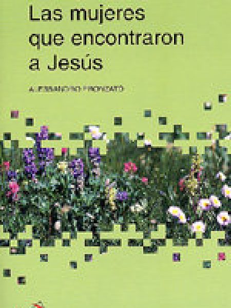 Mujeres Que Encontraron a Jesus las-Pronzato Alessandro