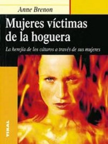 Mujeres Victimas de la Hoguera-Brenon Anne