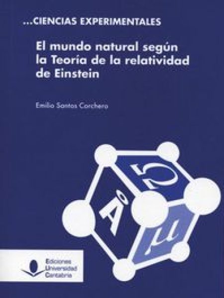 Mundo Natural segun la Teoria de la Relatividad de Einstein -Santos Corchero Emilio