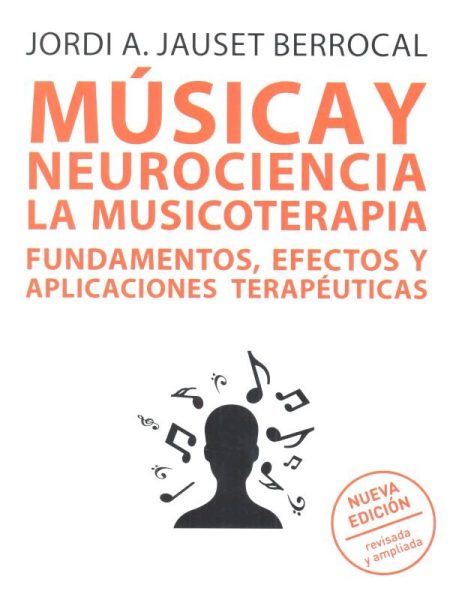 Musica y Neurociencia la Musicoterapia-Jauset Berrocal Jordi A.
