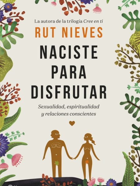 Naciste para Disfrutar-Nieves Rut