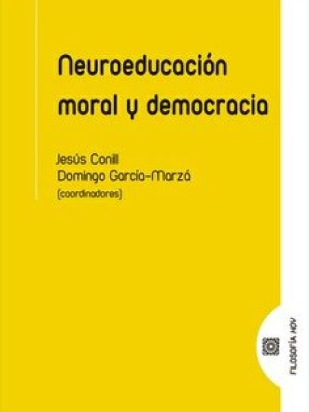 Neuroeducacion Moral y Democracia-Conill Jesus