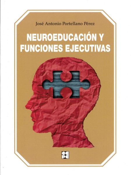 Neuroeducacion y Funciones Ejecutivas-Portellano Pérez José Antonio