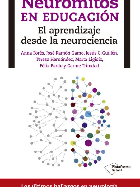 Neuromitos En Educacion-Forés Miravalles Anna