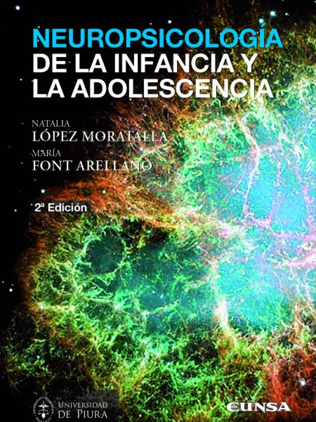 Neuropsicologia de la Infancia y la Adolescencia-Lopez Moratalla Natialia