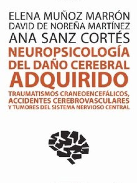 Neuropsicologia Del Daño Cerebral Adquirido-Muñoz Marrón Elena