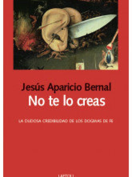 No Te Lo Creas-Aparicio Bernal Jesús