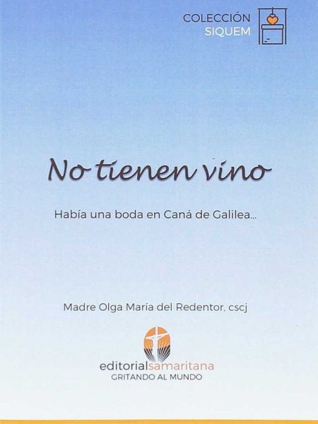 No Tienen Vino-Madre Olga Maria Del Redentor Cscj
