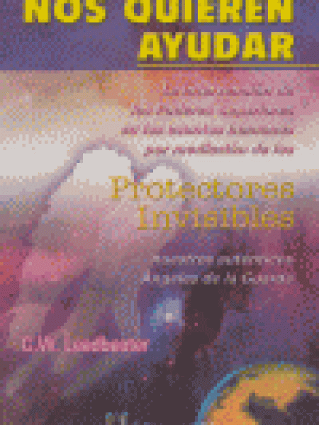 Nos Quieren Ayudar Protectores Invisibles-Leadbeater Charles W.