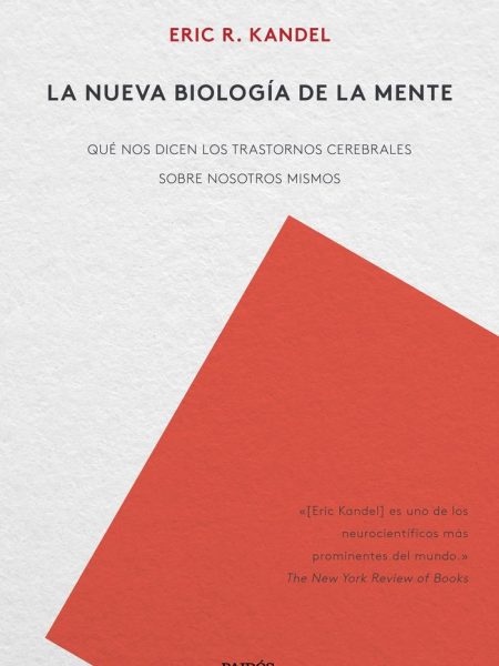 Nueva Biologia de la Mente la-Kandel Eric R.