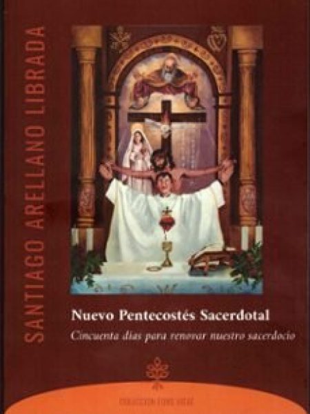 Nuevo Pentecostes Sacerdotal-Arellano Librada Santiago