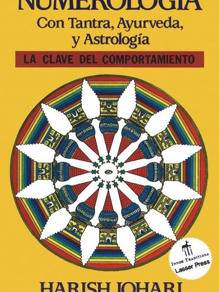 Numerologia con Tantra Ayurveda y Astrologia-Johari H.