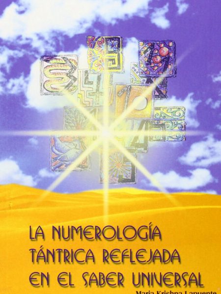Numerologia Tantrica Reflejada En el Saber Universal-Lapuente Padro Maria