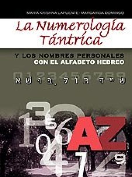 Numerologia Tantrica y los Nombres Personales la-Lapuente Padro Maria