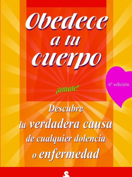 Obedece Tu Cuerpo Amate-Bourbeau Lise