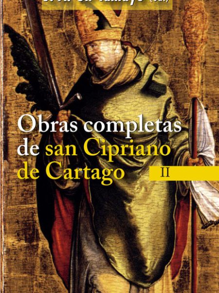 Obras Completas de San Cipriano de Cartago Ii-Cipriano de Cartago Santo