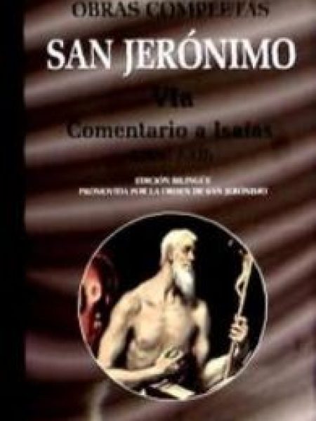 Obras Completas de San Jeronimo. Via: Comentario a Isaias (l-San Jerónimo