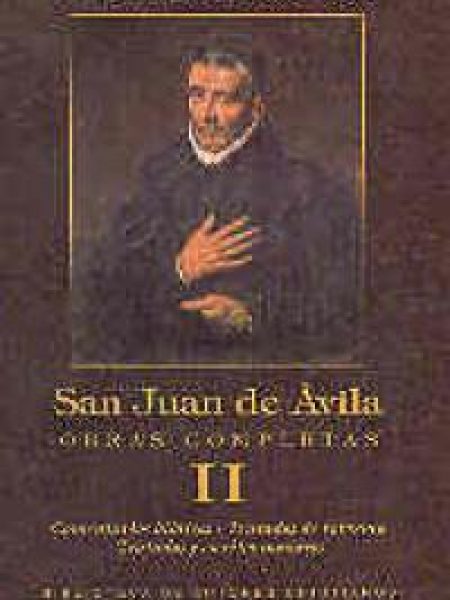 Obras Completas San Juan de Avila Ii Comentarios Biblicos-San Juan de Ávila