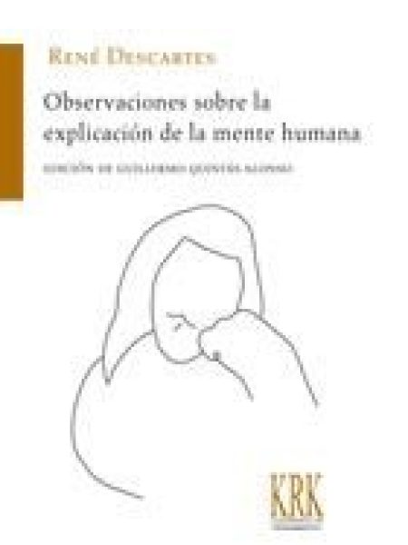 Observaciones sobre la Explicacion de la Mente Humana-Descartes René