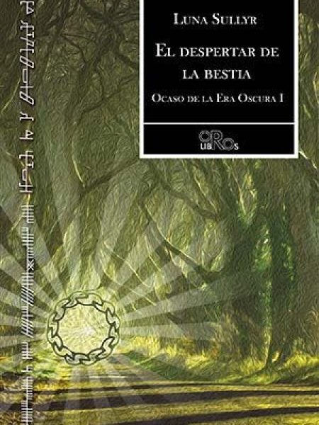 Ocaso de la Era Oscura i el Despertar de la Bestia-Julián Carrillo Adrián