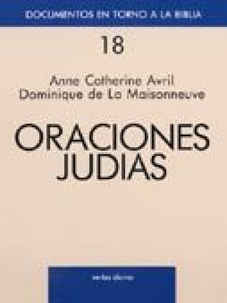 Oraciones Judias-Avril Anne Catherine y Dominique de la Maisonneuve