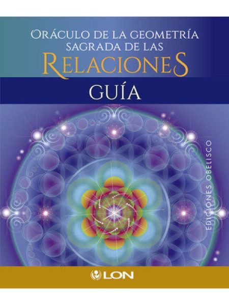 Oraculo de la Geometria Sagrada de las Relaciones-Lon