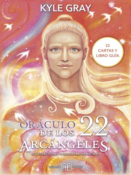 Oraculo de los 22 Arcangeles-Kyle Gray