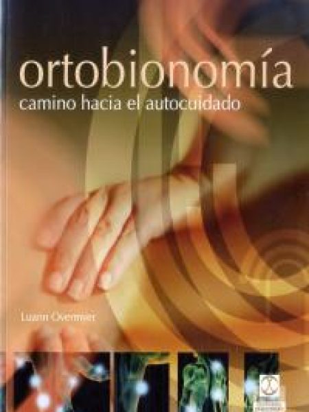Ortobionomia Camino Hacia el Autocuidado-Overmyer Luann